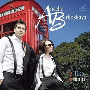 Bax / Berlinskaya / Ancelle - B Like Britain  CD